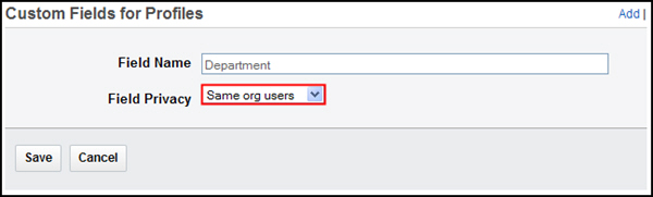 Select the appropriate privacy level in the Field Privacy box, and then click Save.