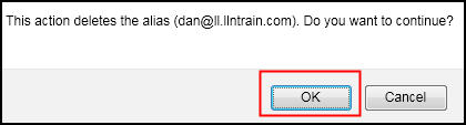 dialog box with text 'this action deletes the alias. Do you want to continue? Button choices are OK or Cancel