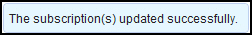 The message "The subscriptions(s) updated successfully." is displayed.